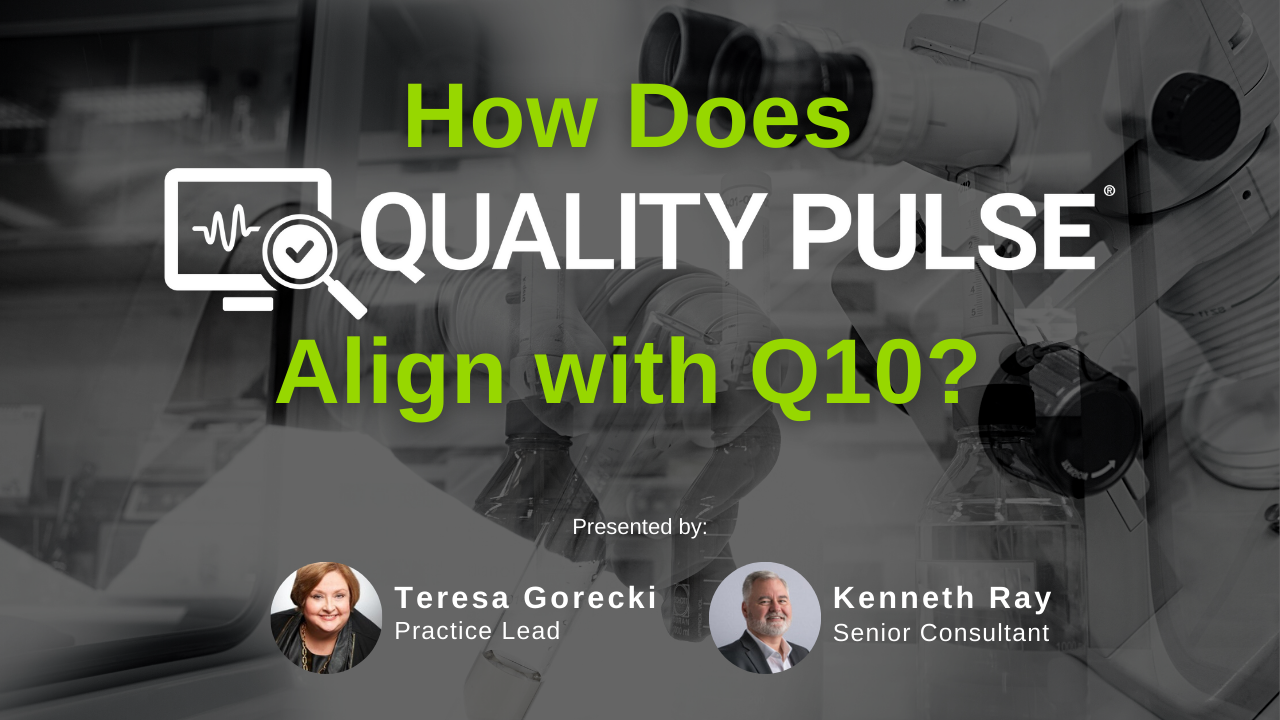 How Does Quality Pulse Align With ICH Q10? | Compliance Architects