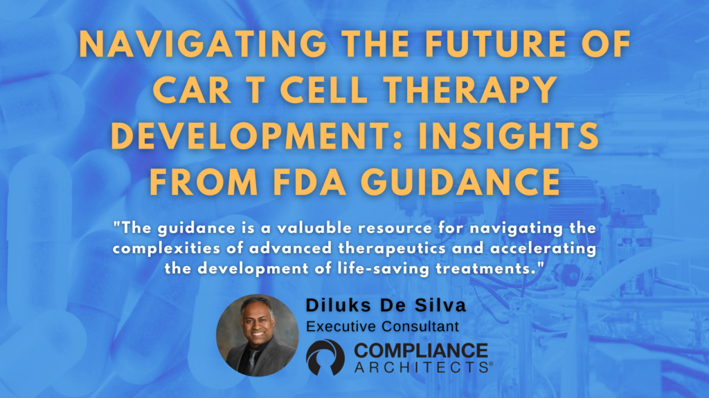Navigating the Future of CAR T Cell Therapy Development: Insights from FDA Guidance