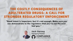 The Costly Consequences of Adulterated Drugs: A Call for Stronger Regulatory Enforcement