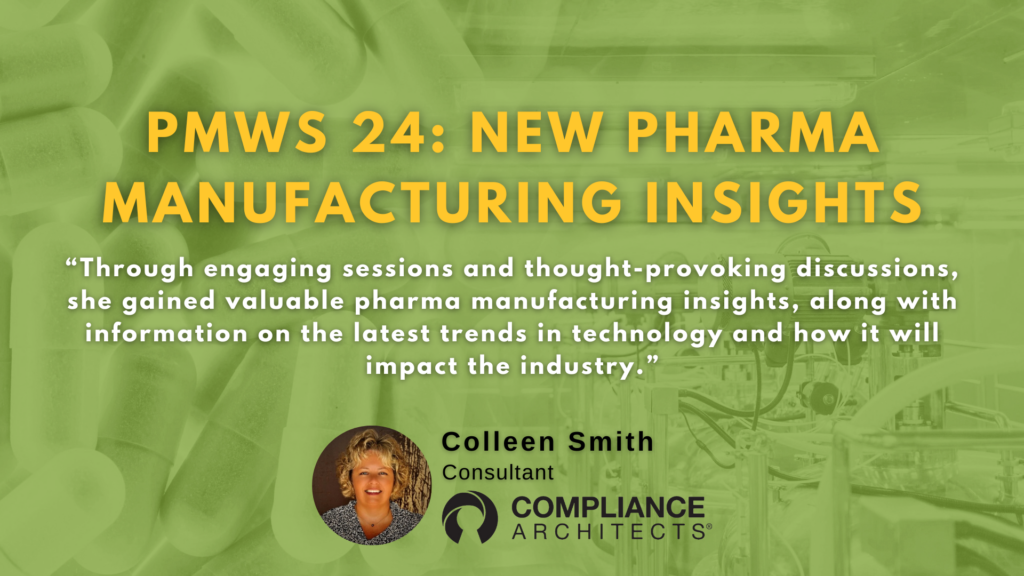 PMWS 24: New Pharma Manufacturing Insights