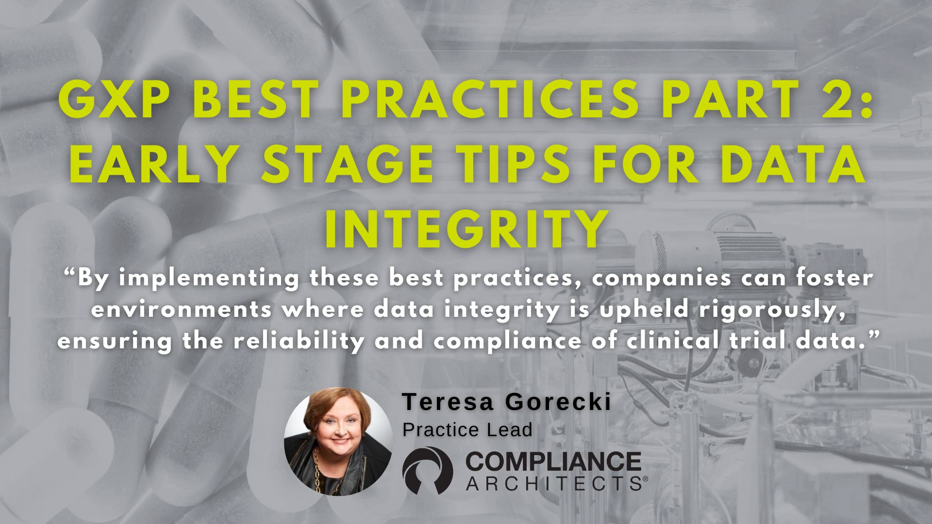 GxP Best Practices Part 2: Early Stage Tips For Data Integrity ...