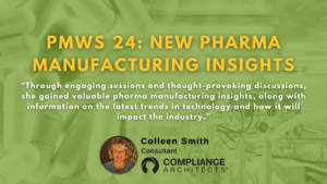 PMWS 24: New Pharma Manufacturing Insights