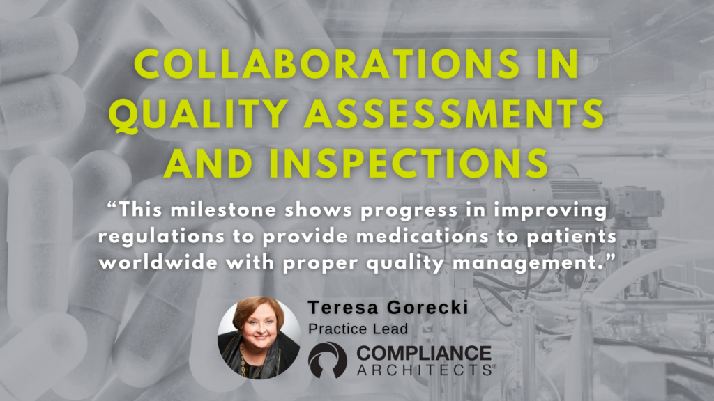 Collaborations in Quality Assessments and Inspections