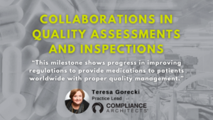 Collaborations in Quality Assessments and Inspections