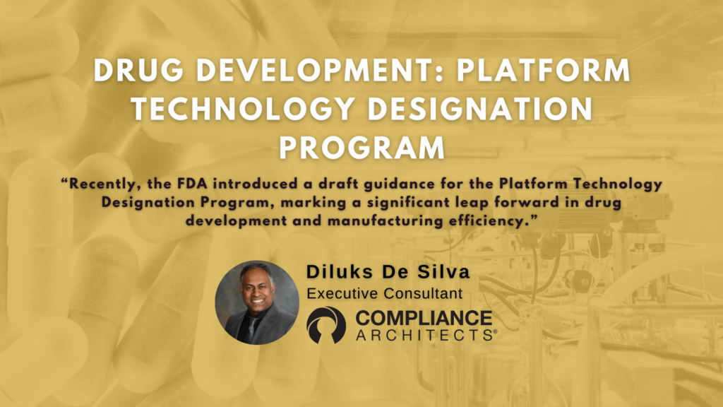 Drug Development: Platform Technology Designation Program