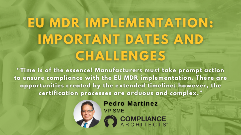 EU MDR Implementation: Important Dates and Challenges