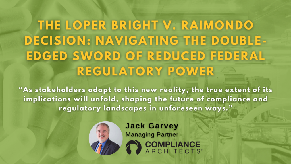 The Loper Bright v. Raimondo Decision: Navigating the Double-Edged Sword of Reduced Federal Regulatory Power