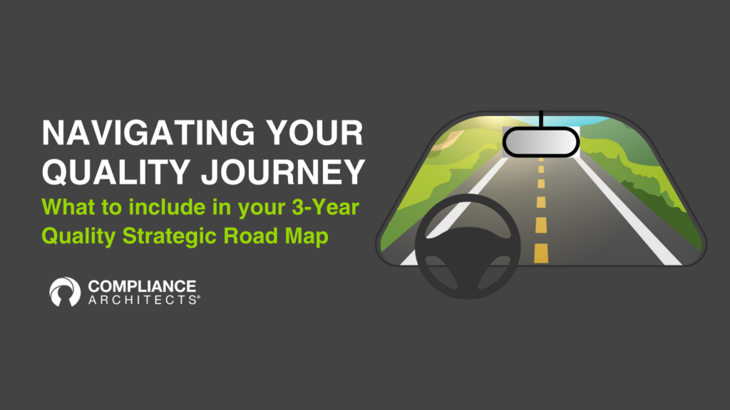 NAVIGATING YOUR QUALITY JOURNEY