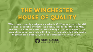 The Winchester House of Quality