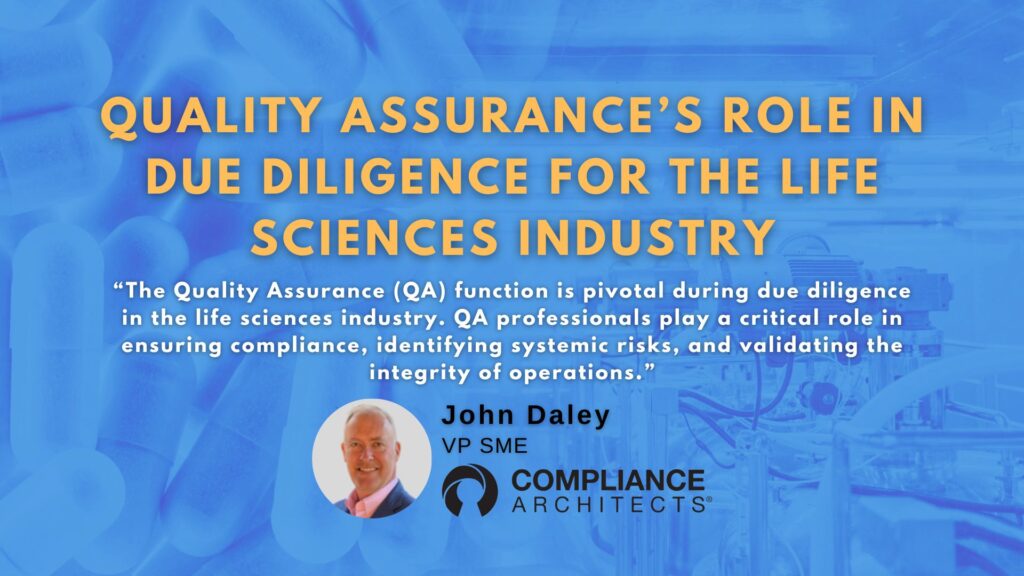 Quality Assurance’s Role in Due Diligence for the Life Sciences industry