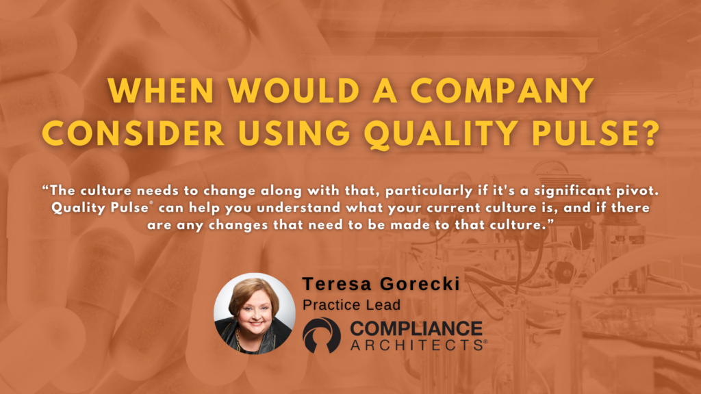 When Would A Company Consider Using Quality Pulse?