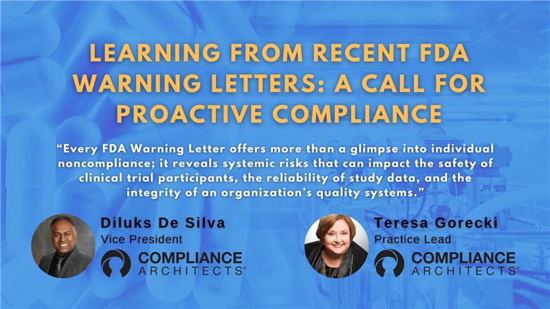 Learning from Recent FDA Warning Letters: A Call for Proactive Compliance