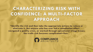 Characterizing Risk with Confidence: A Multi-Factor Approach
