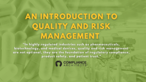 An Introduction to Quality and Risk Management